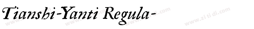Tianshi-Yanti Regula字体转换
